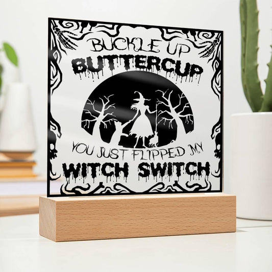 Halloween "Witchy Whirlwind: Buckle Up, Buttercup!' Acrylic Square Plaque - Real Rad Boutique