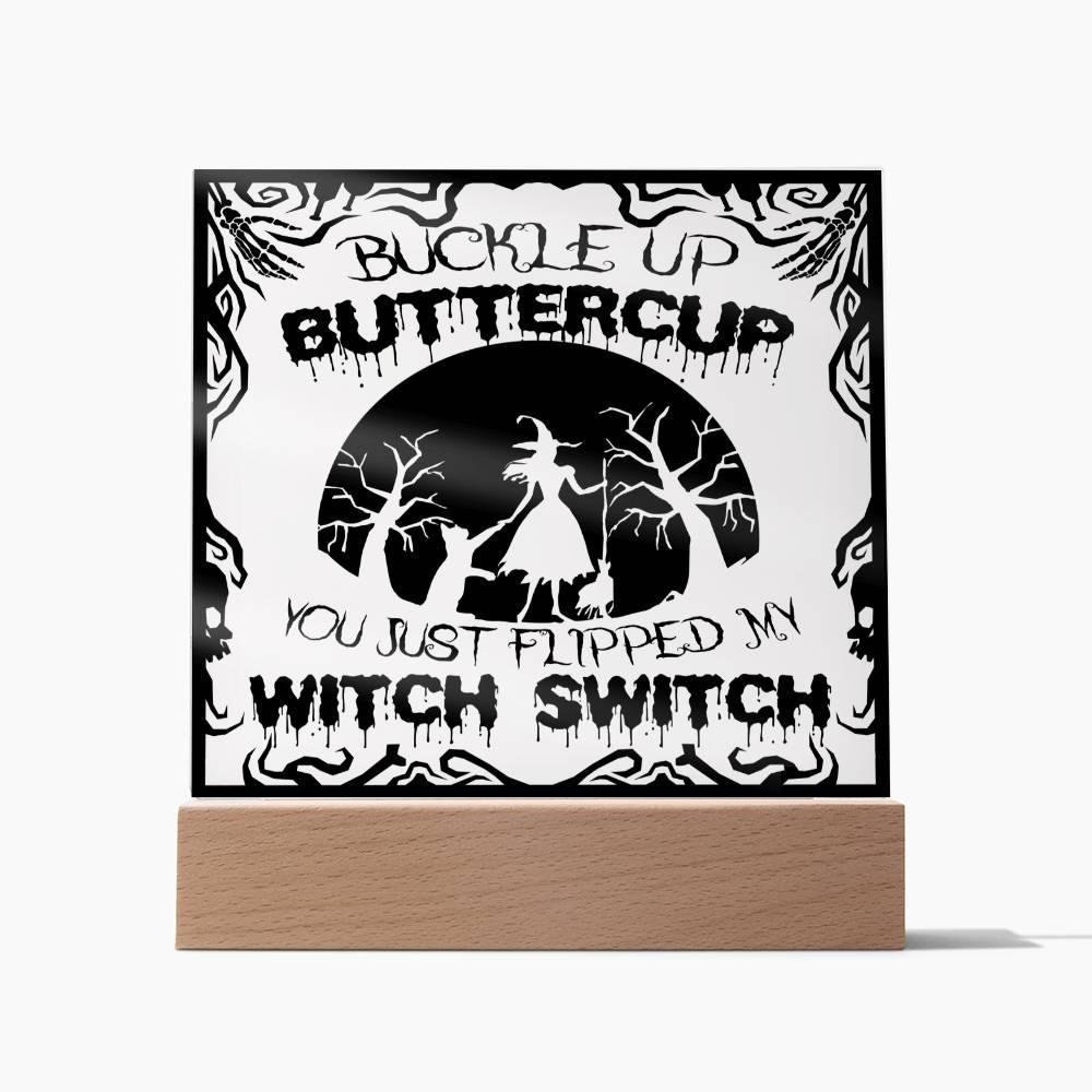 Halloween "Witchy Whirlwind: Buckle Up, Buttercup!' Acrylic Square Plaque - Real Rad Boutique