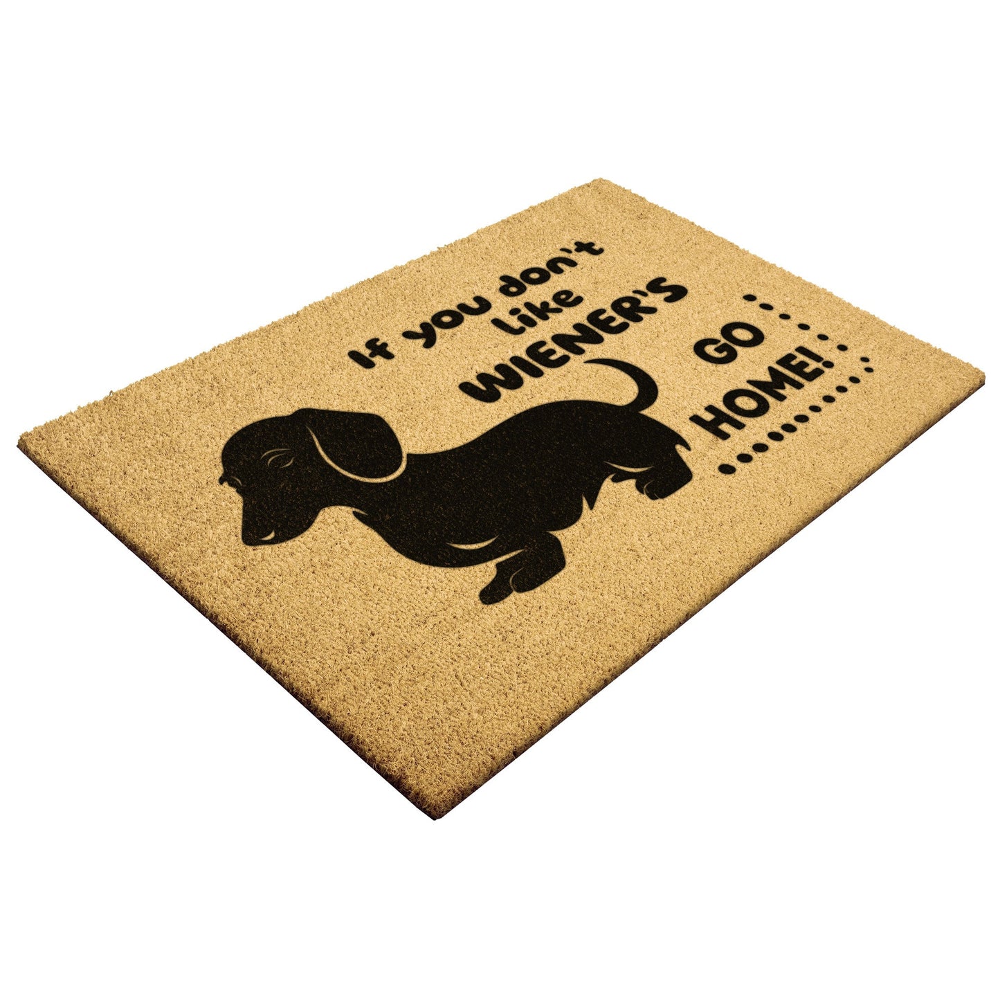 If You Don't Like Wieners, Go Home - Dachshund Outdoor Mat - Real Rad Boutique