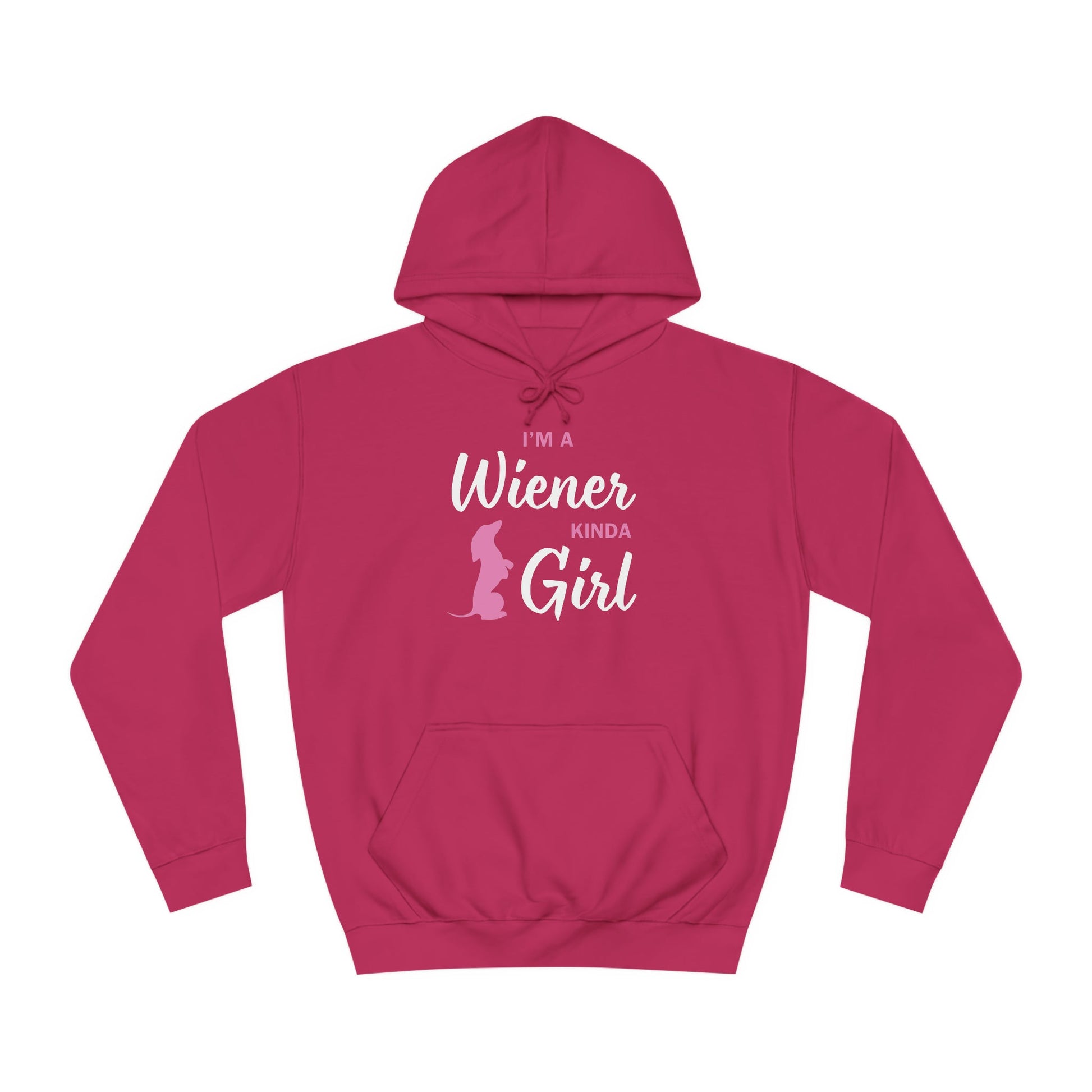 I'm a Wiener Kinda Girl - Dachshund Hoodie - Real Rad Boutique