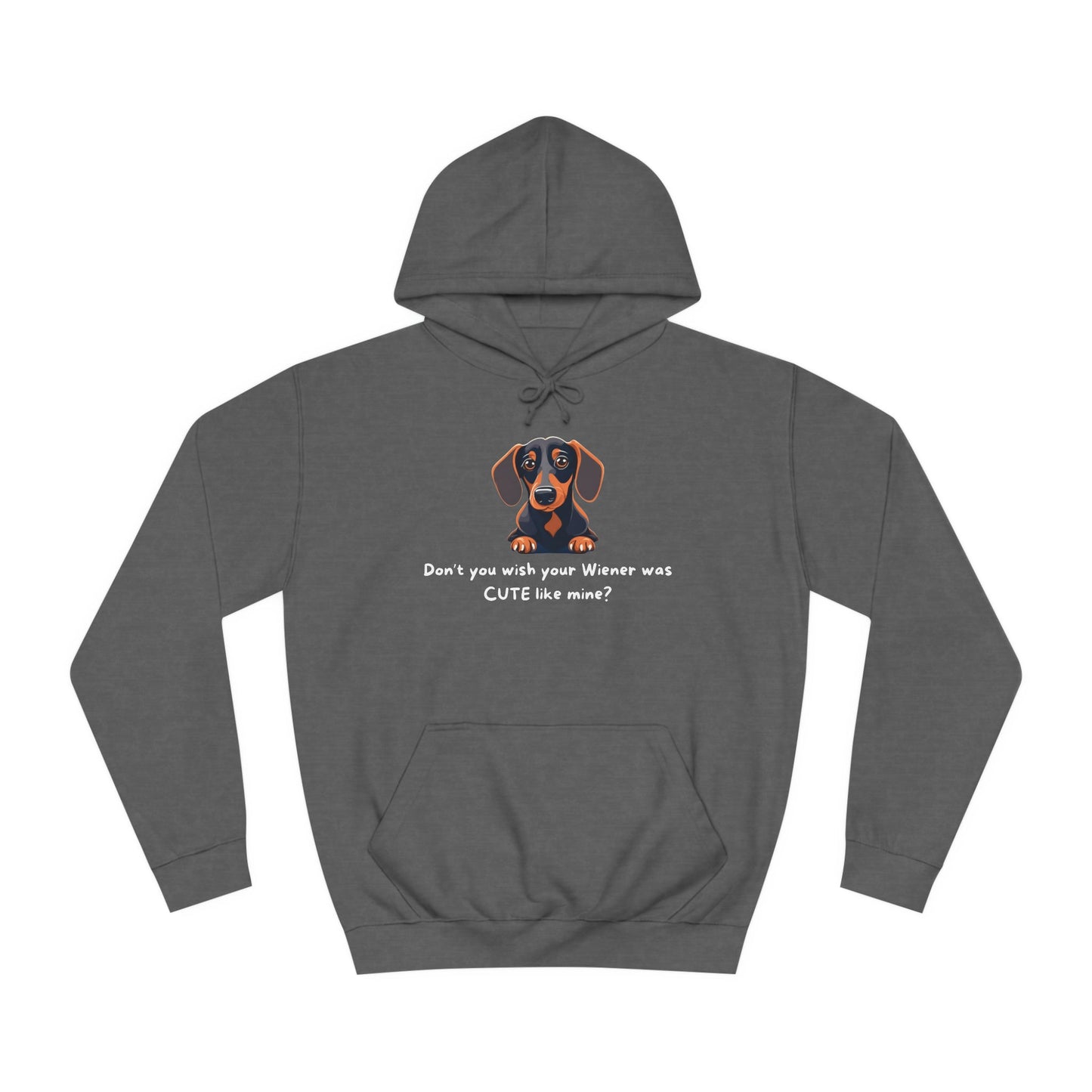 My Wiener is Cute - Dachshund Hoodie - Real Rad Boutique