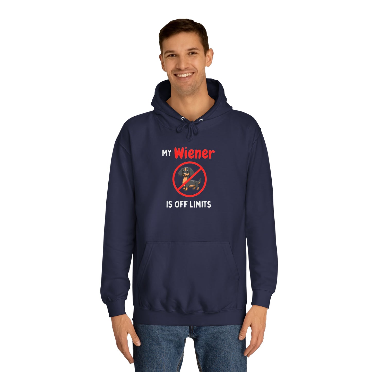 My Wiener Is Off Limits - Dachshund Hoodie - Real Rad Boutique