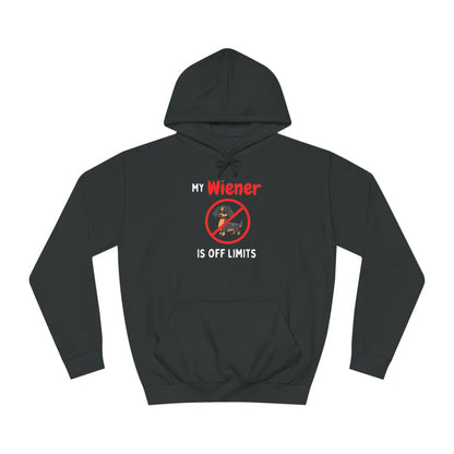 My Wiener Is Off Limits - Dachshund Hoodie - Real Rad Boutique