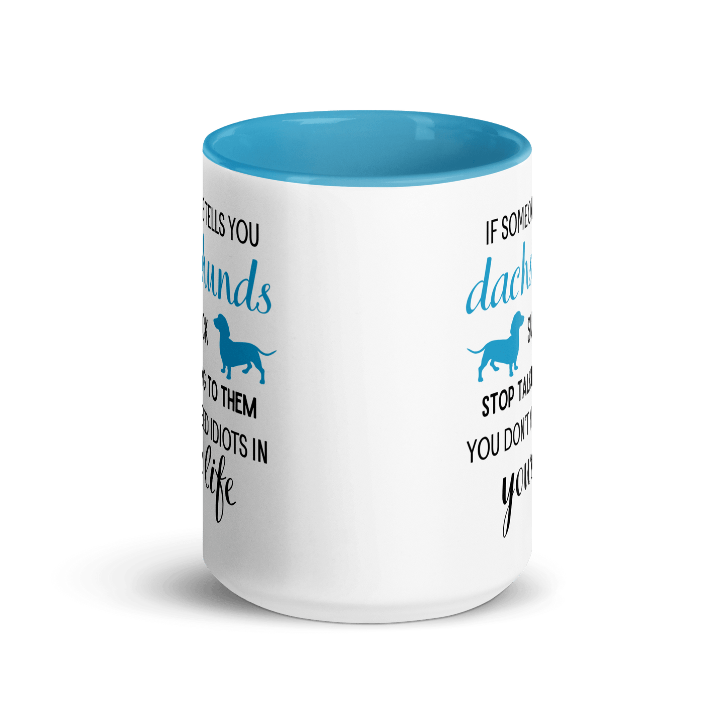 Not a Sucky Sip in Sight - Dachshund Mug - Real Rad Boutique