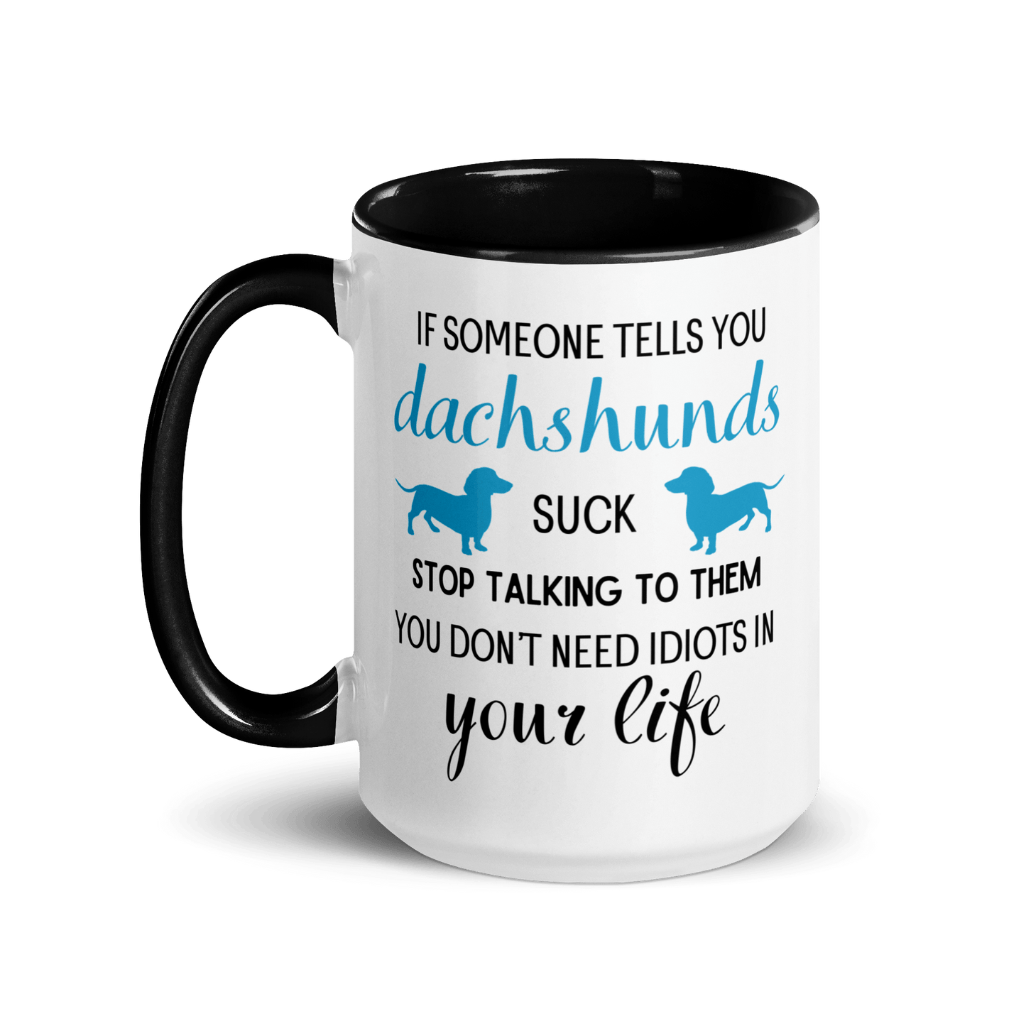 Not a Sucky Sip in Sight - Dachshund Mug - Real Rad Boutique