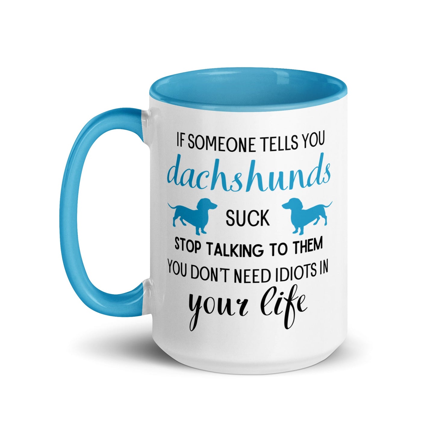 Not a Sucky Sip in Sight - Dachshund Mug - Real Rad Boutique