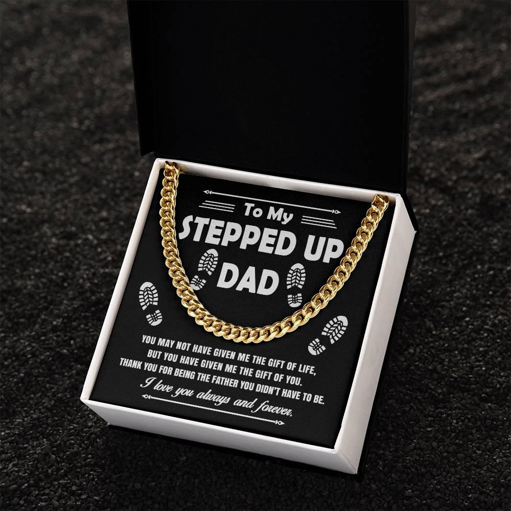 'To My Stepped Up Dad' Cuban Link Chain - Real Rad Boutique