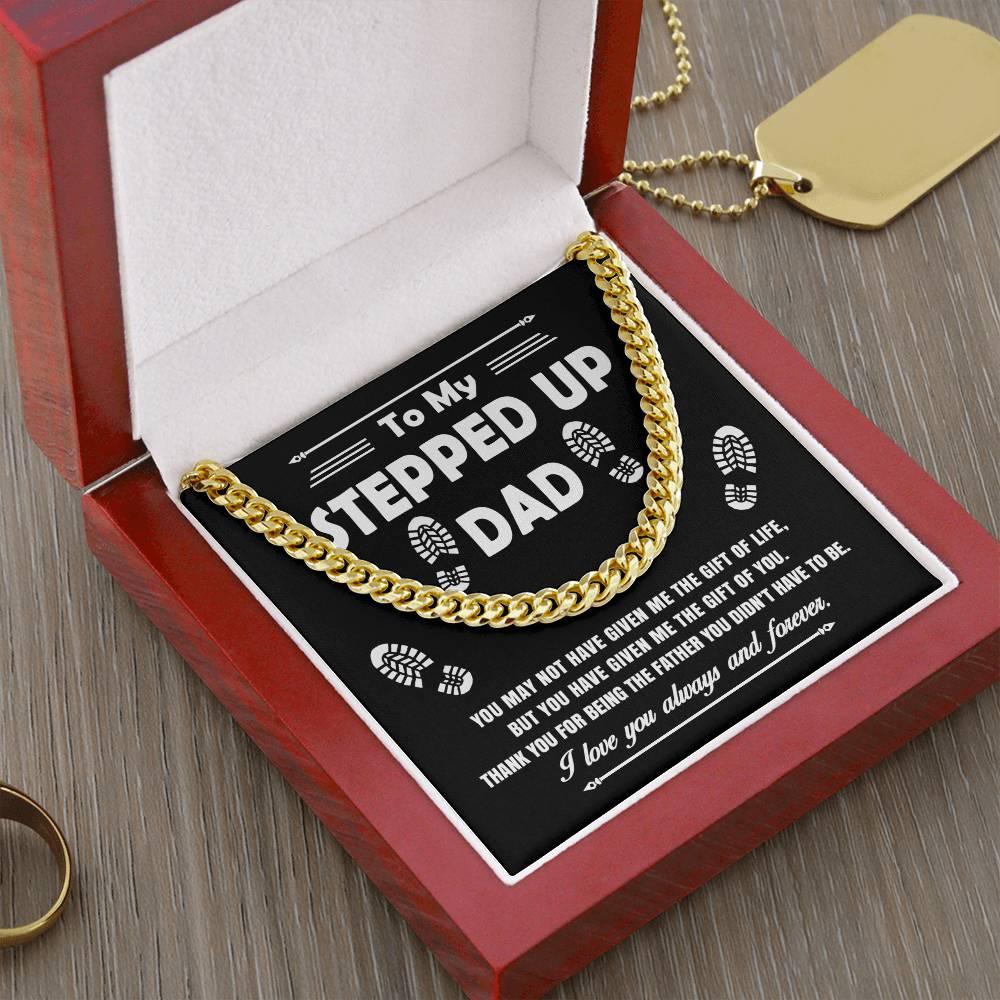 'To My Stepped Up Dad' Cuban Link Chain - Real Rad Boutique