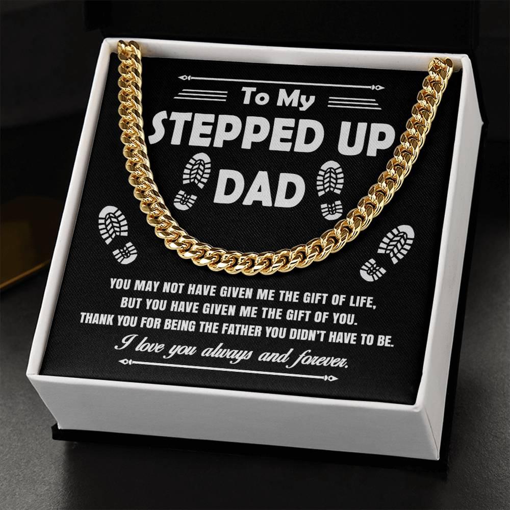 'To My Stepped Up Dad' Cuban Link Chain - Real Rad Boutique