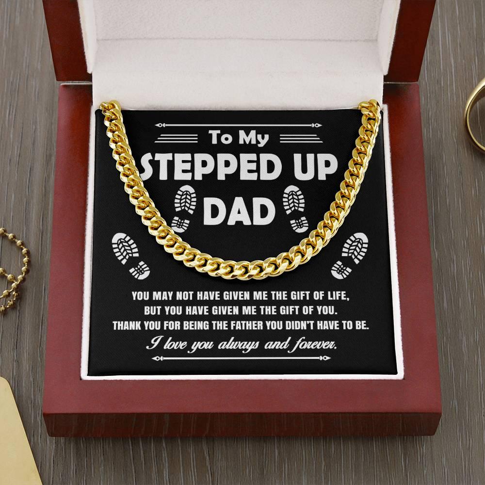 'To My Stepped Up Dad' Cuban Link Chain - Real Rad Boutique