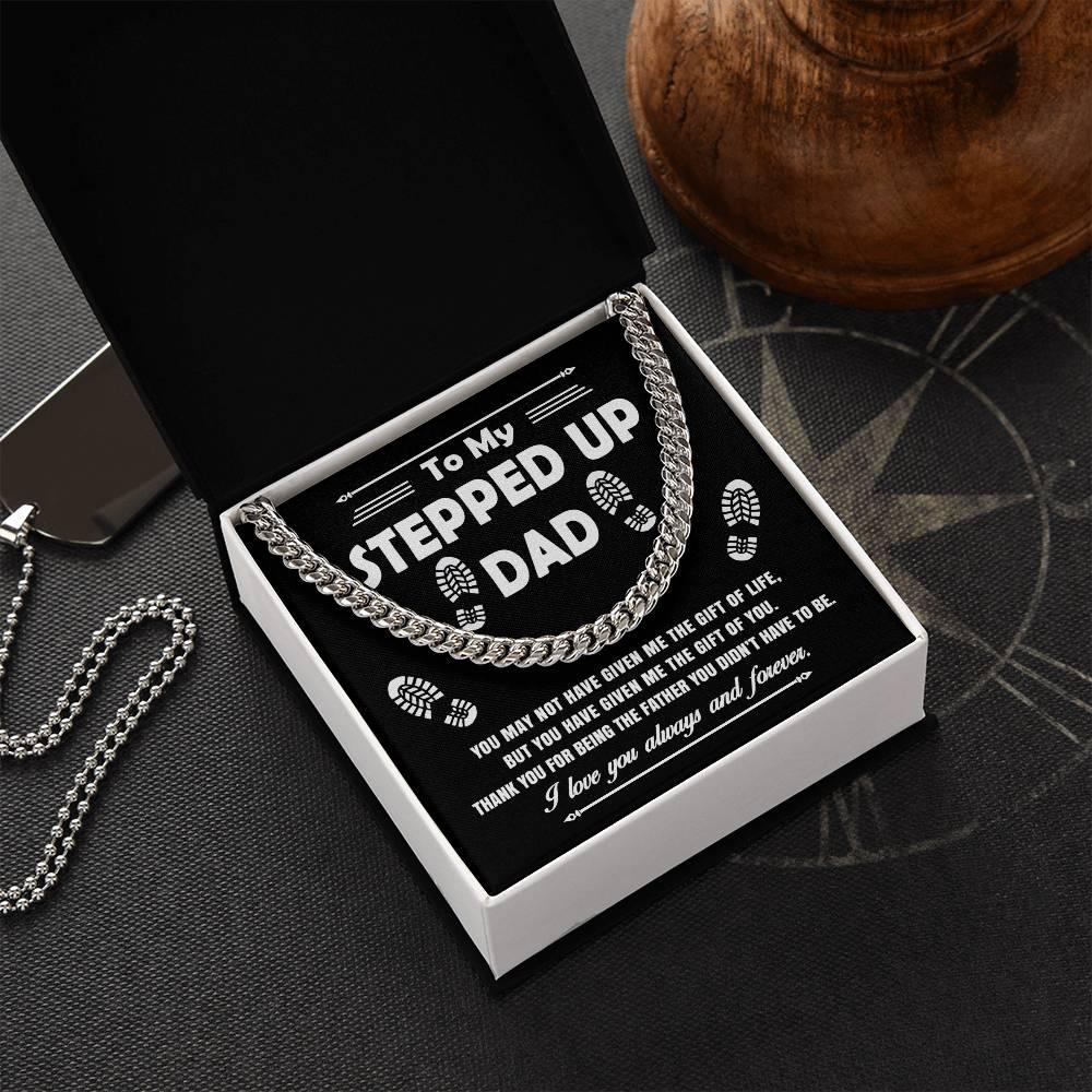 'To My Stepped Up Dad' Cuban Link Chain - Real Rad Boutique