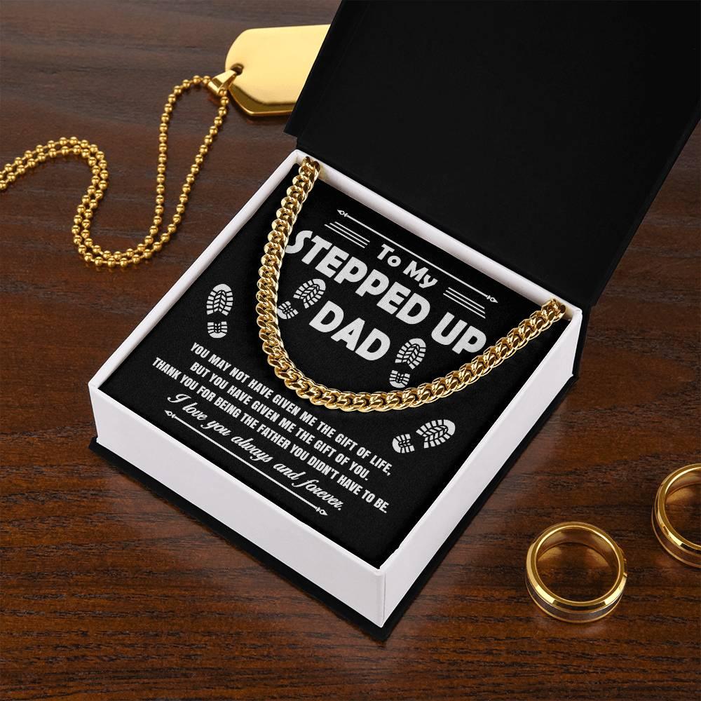 'To My Stepped Up Dad' Cuban Link Chain - Real Rad Boutique