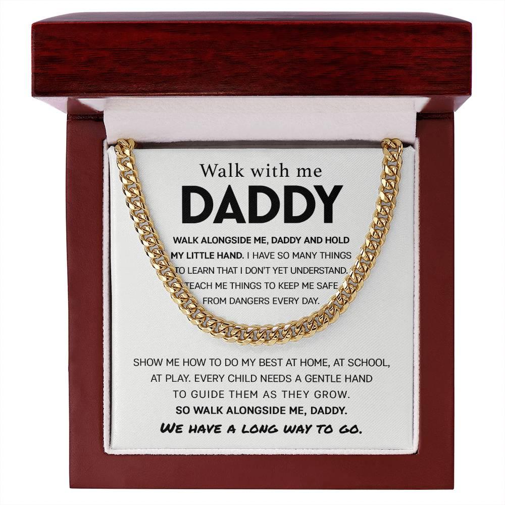 'Walk With Me Daddy' Cuban Link Chain - Real Rad Boutique