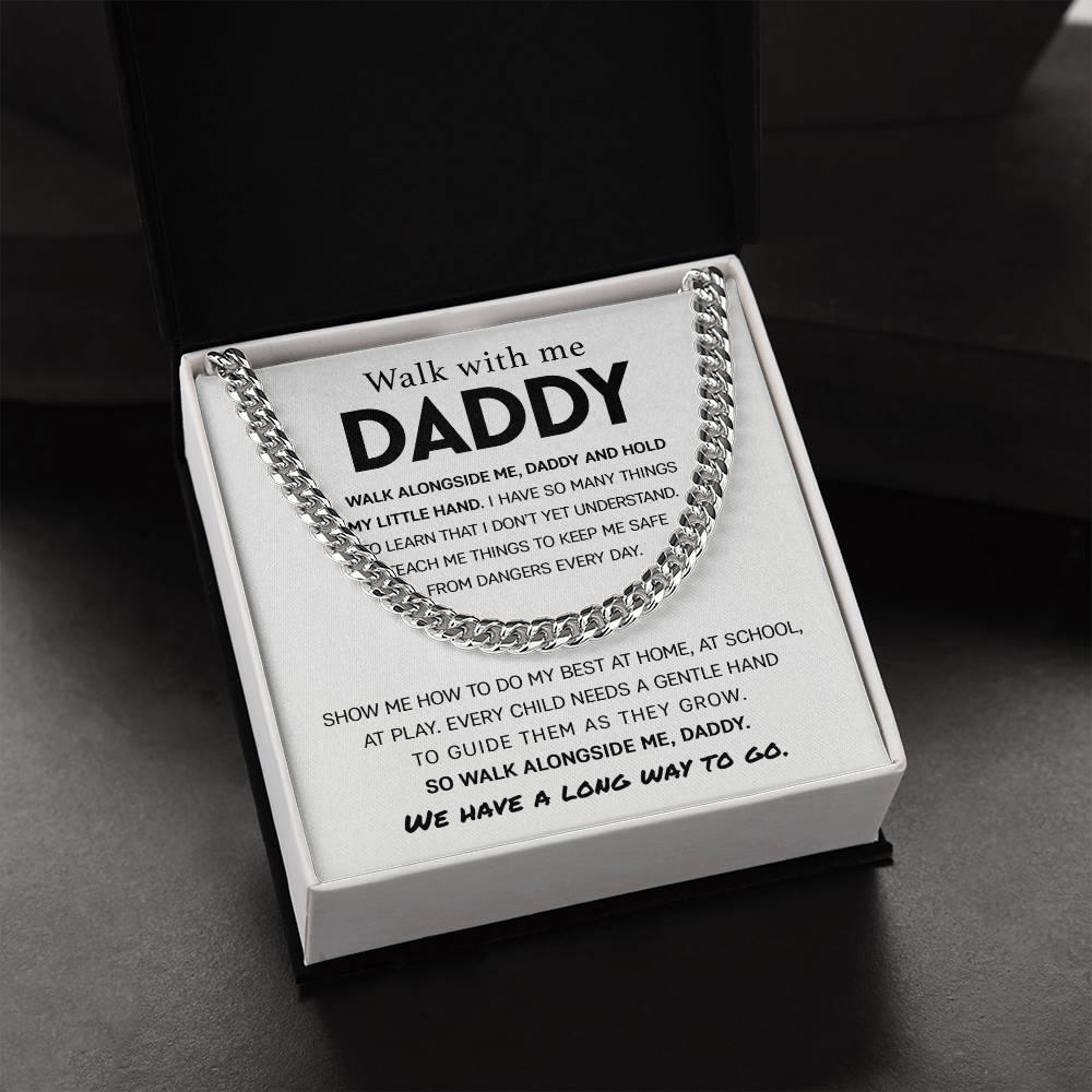 'Walk With Me Daddy' Cuban Link Chain - Real Rad Boutique