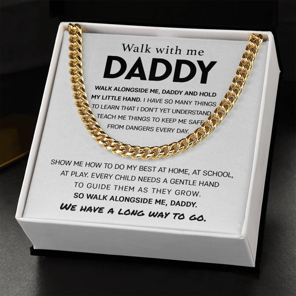 'Walk With Me Daddy' Cuban Link Chain - Real Rad Boutique