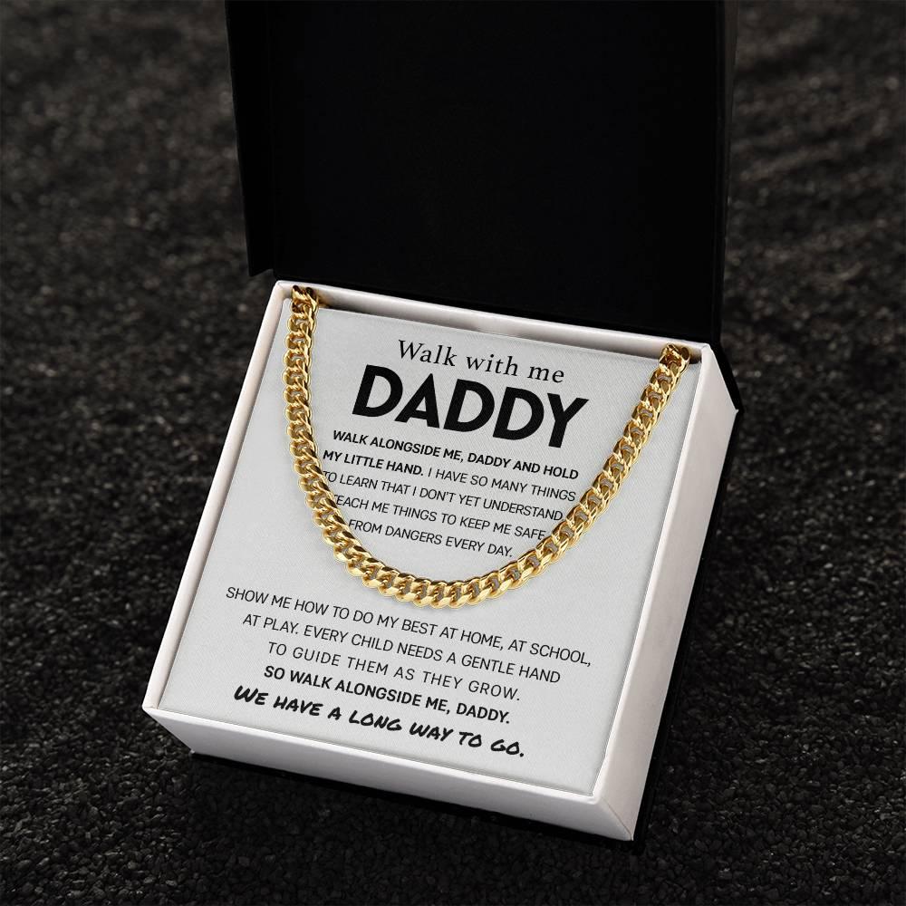 'Walk With Me Daddy' Cuban Link Chain - Real Rad Boutique