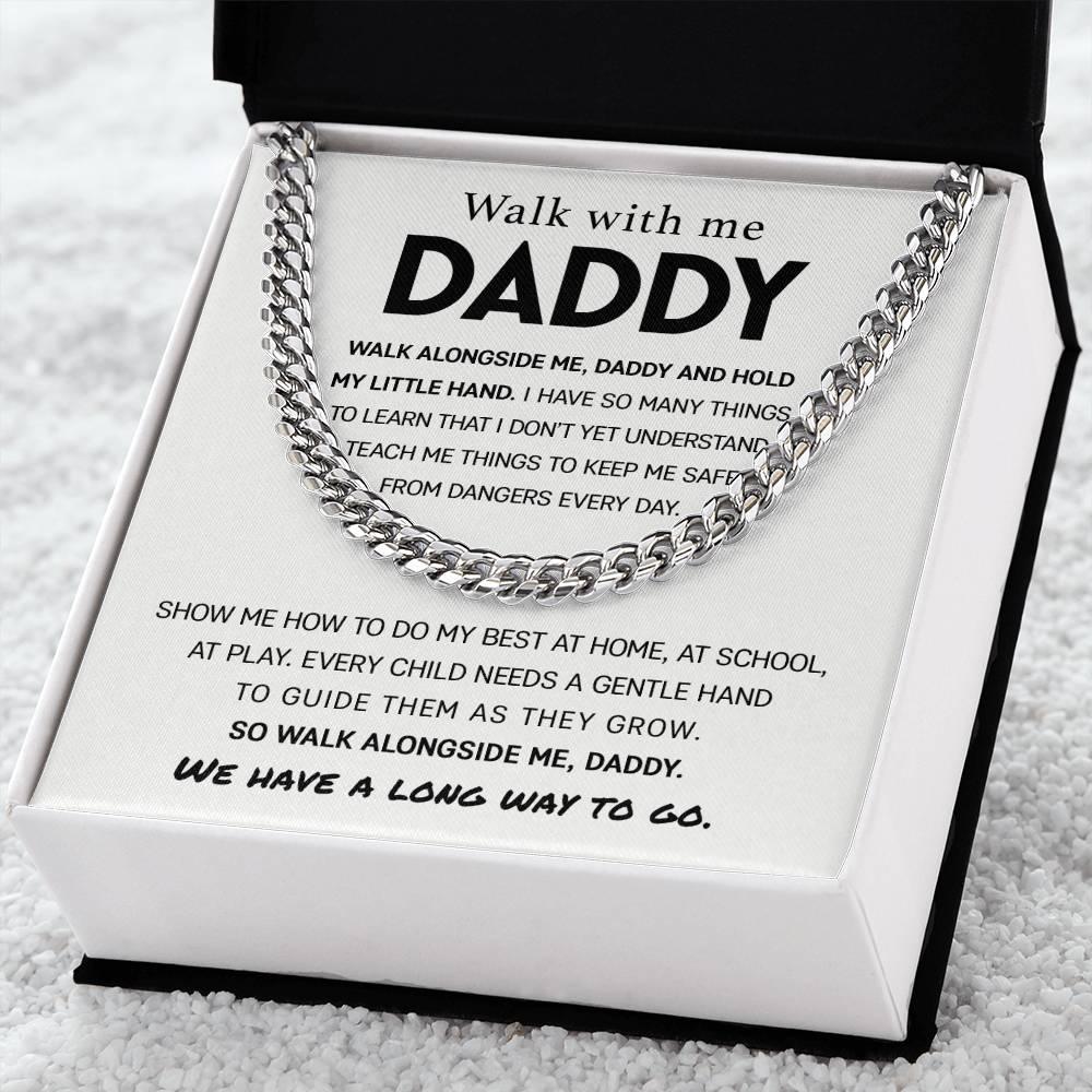 'Walk With Me Daddy' Cuban Link Chain - Real Rad Boutique